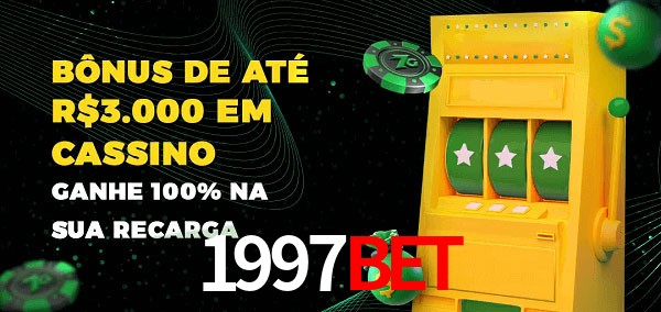 1997bet melhor bônus de depósito